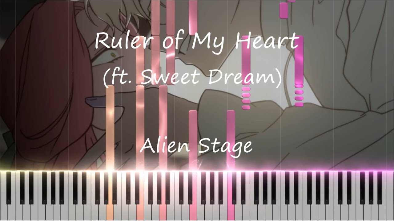 Ruler of My Heart (ft. Sweet Dream) - Alien Stage Piano Arrangement