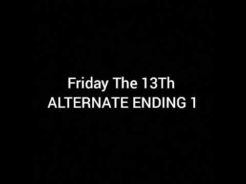 Recut & Rescored Alternate Ending 1 Friday the 13th Fanedit