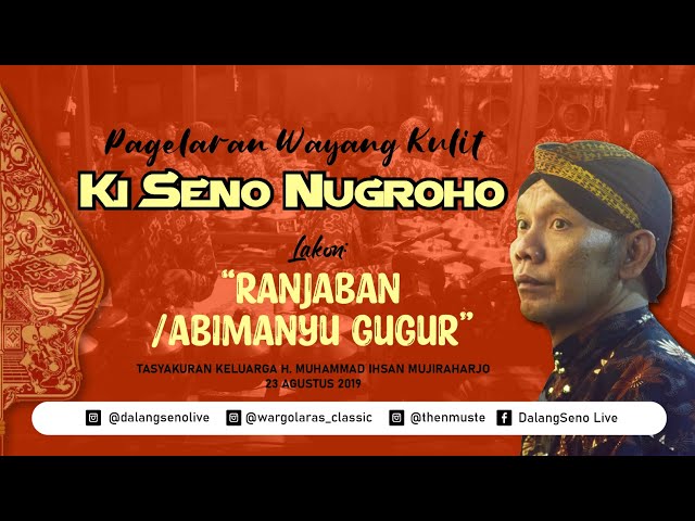 #LiveStreaming KI SENO NUGROHO - RANJABAN/ABIMANYU GUGUR class=