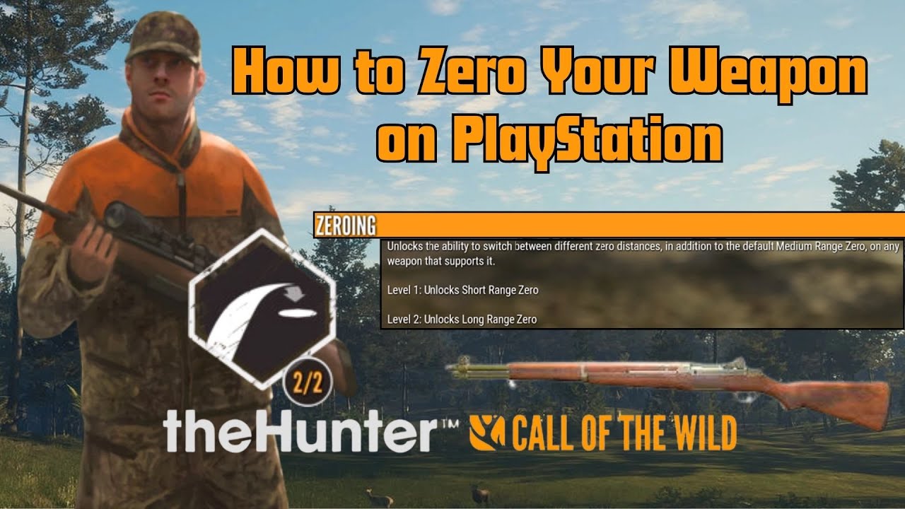 How to Zero Your Weapon on PlayStation in theHunter: Call of the Wild - Gameplay Tips