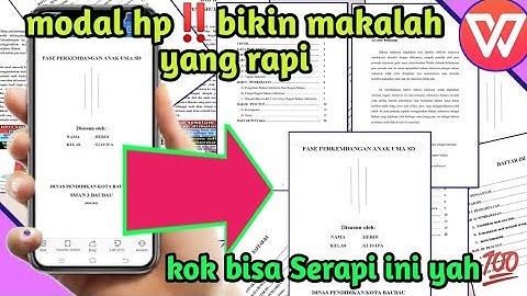 20 Cara Membuat Makalah di HP dengan WPS atau Microsoft