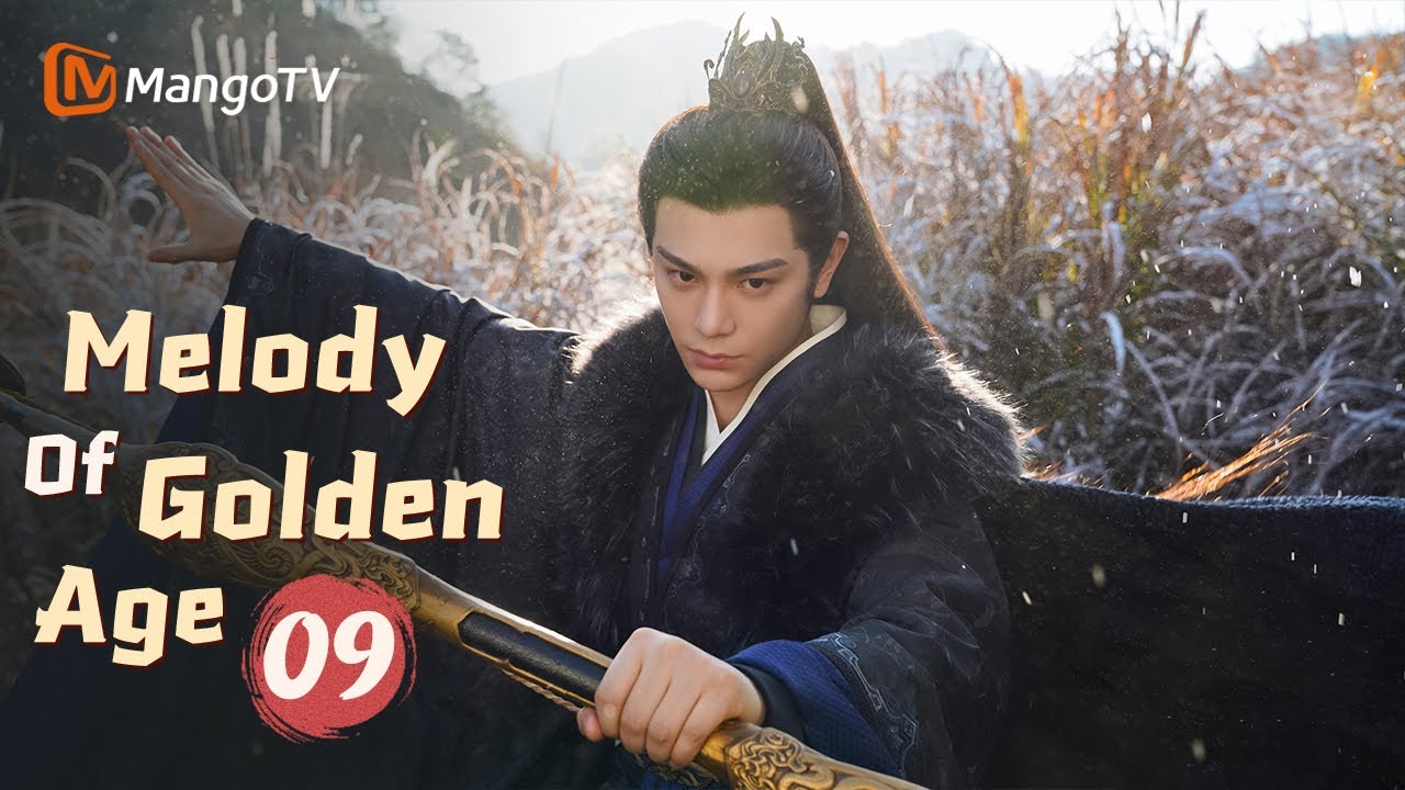 【ENG SUB】EP09 Melody of Golden Age | The Story of Falling in Love After