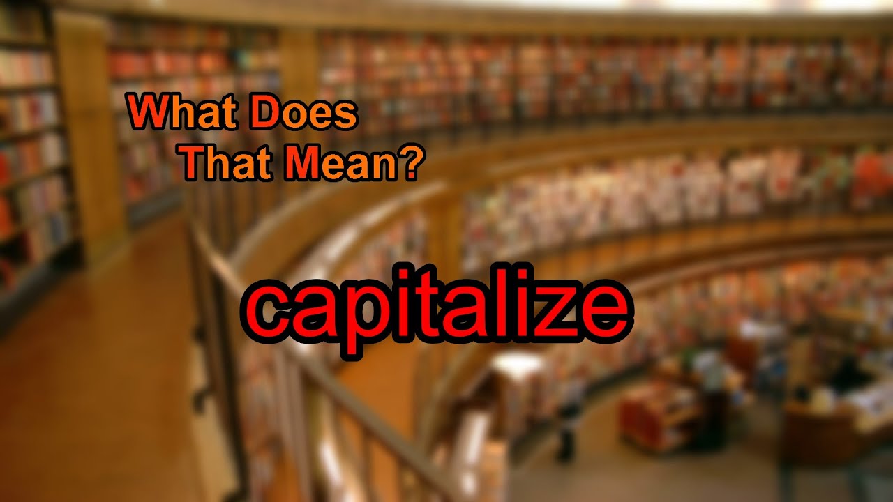 What Does Capitalize Mean In Python What Does Capitalize Mean In Python