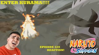 ENTER KURAMA!!!!!!!! NARUTO SHIPPUDEN EPISODE 329 REACTION! ( Two-Man Team! )