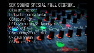 SPESIAL CEK SOUND FULL GEDRUK..