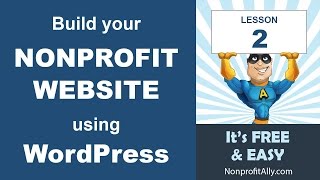 WordPress for Nonprofit Websites - Lesson Two: Configure the WordPress Settings