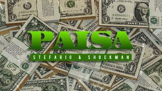 Stefario & Shockman - Paisa