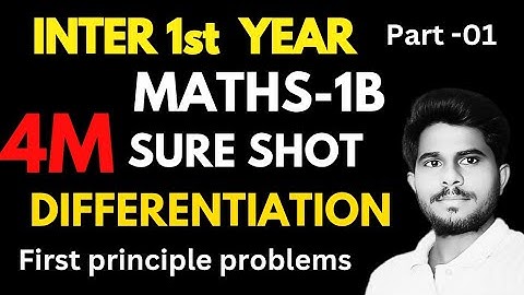 DIFFERENTIATION 01/INTER1ST YEAR/FIRSTPRINCUPLEmaths-1B/gunshot/imp/ ipe 2025/@naveenreddyMATH