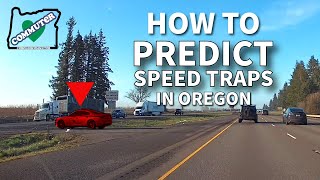 How to Predict Speed Traps on Oregon Interstate (without radar/laser detectors)