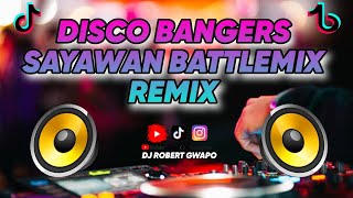 DISCO BANGERS - MY LOVE BATTLE MIX SAYAWAN NONSTOP REMIX/ DJ ROBERT GWAPO