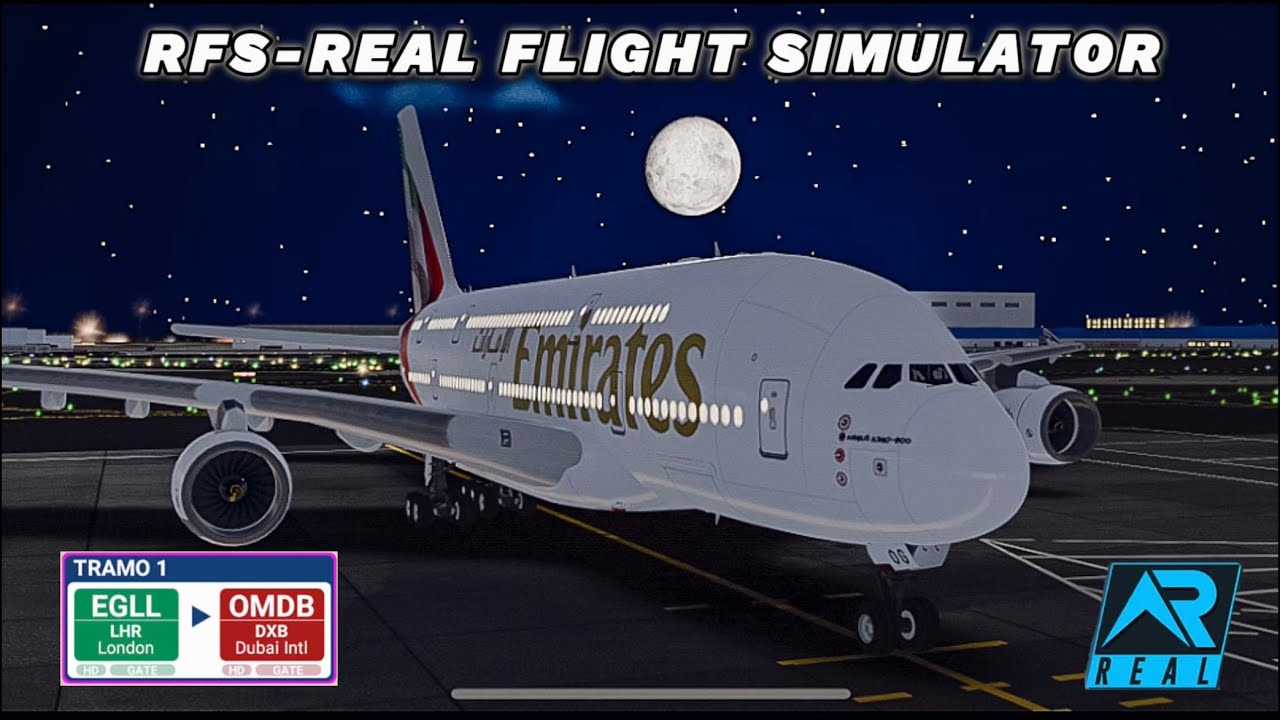 RFS - Real Flight Simulator | LONDON - DUBAI | A380 | EMIRATES | FullFlight  | FullHD | RutaReal