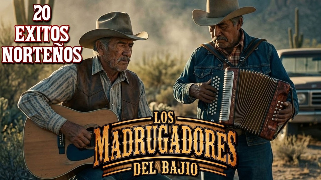 Los Madrugadores del Bajío: Puros Éxitos de Oro para Recordar el Viejo Rancho 🤠🌵