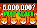 IF YOU HOLD 5,000,000 SHIB YOU MUST SEE THIS - SHIBA INU COIN NEWS TODAY - SHIBA PRICE PREDICTION