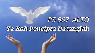 Ya Roh Pencipta Datanglah PS 567 ALTO #lagumisa #lagupujisyukur #lagupentakosta #pentakosta #ps567