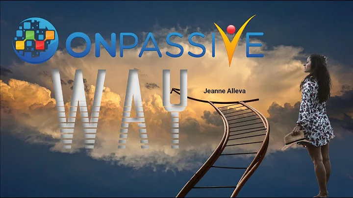 Jeanne Alleva - ONPASSIVE Way song!