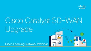 Cisco Catalyst SD-WAN Upgrade