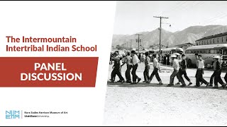 The Intermountain Intertribal Indian School Panel Discussion