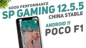POCO F1 - SPGaming 12.5.5.0 China Stable - Android 11 - IR Face Unlock, SmoothAF, AOD, Voice Changer