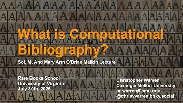 2025 Malkin Lecture: "What is Computational Bibliography?"