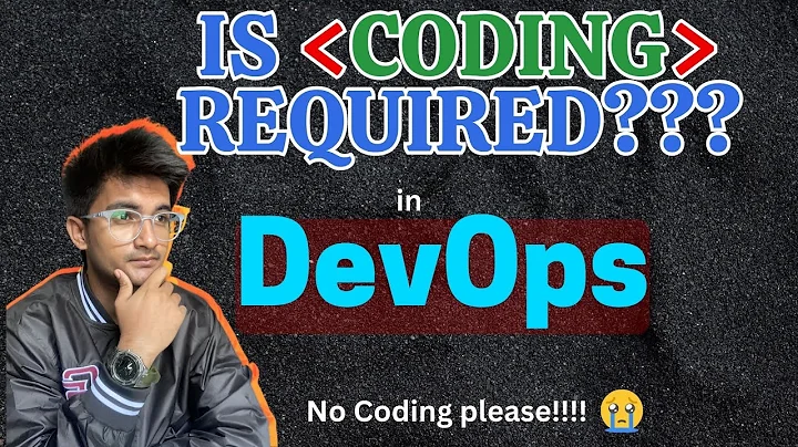 Is CODING required for Devops? How much coding is needed for DevOps engineers