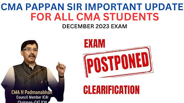 CMA PAPPAN SIR IMPORTANT UPDATE FOR ALL CMA STUDENTS FOR DECEMBER 2023 EXAM