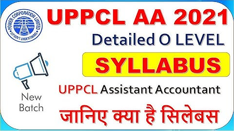 UPPCL Assistant Accountant Syllabus |  Detailed Syllabus of Computer O level UPPCL AA Exam 2021