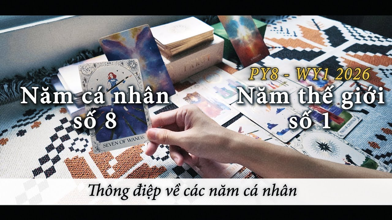 Năm cá nhân số 8 tại năm thế giới số 1 (2026) 🪄🔮 🌎 - EthanPi | Tarot | Timeless