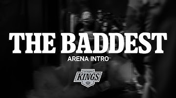 THE BADDEST | LA KINGS TEAM INTRO WITH JOEY VALENCE & BRAE