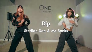 Dip - Stefflon Don & Ms Banks DANCE COVER BY คุณครูป็อกและคุณครูเฟิร์น @oneacademycentralsiracha