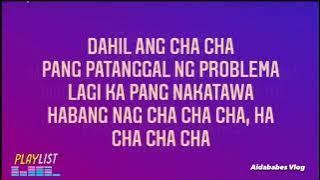 Cha Cha Cha - Vhong Navarro (lyrics)#chachacha #vhongnavarro #vhong #aidababes