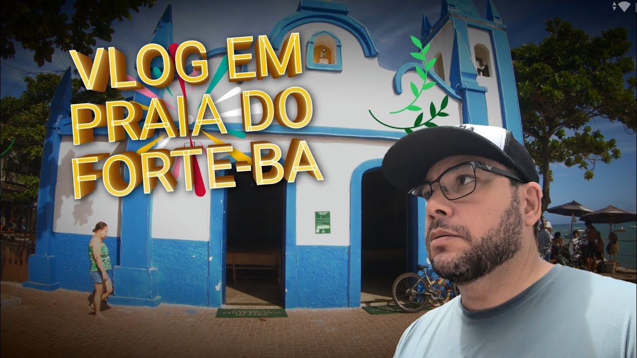 Vlog em Praia do Forte -Ba