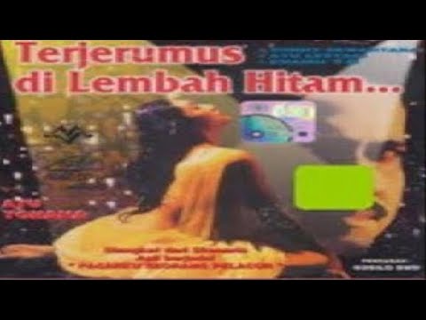 TERJERUMUS KELEMBAH HITAM-FULL FILM