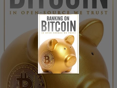 Banking on Bitcoin 1 Banking on Bitcoin thumbnail