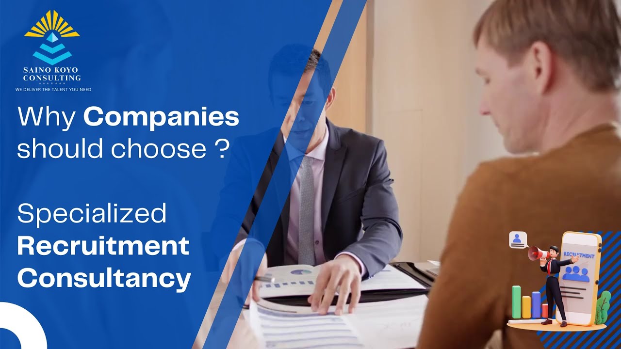 Why Companies Should Choose Specialized Recruitment Consultancy ?