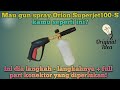 Gun Spray Orion Superjet100-S + Quick Coupler | Tutorial plus part konektornya