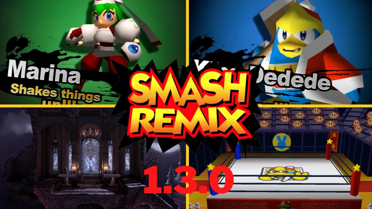 KING DEDEDE IN SMASH 64??!!  (Smash Remix 1.3.0 Update)
