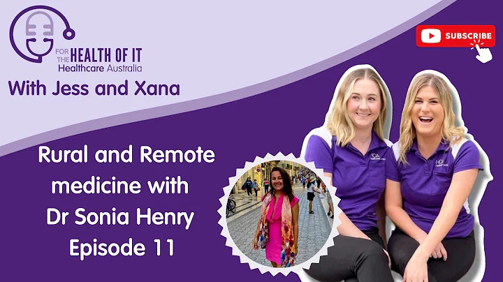 Episode 11 - Rural and Remote Medicine with Dr Son...