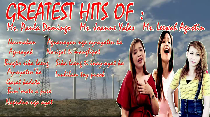 ILOCANO GREATEST HITS | #PaulaDomingo | #JoanneYab...