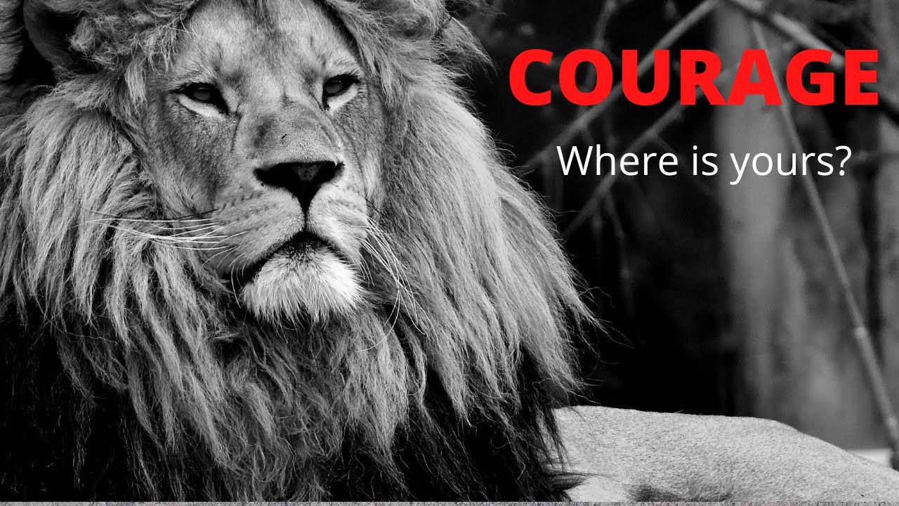 Courage (Poem by Edgar Guest) - (How to discover your courage) - YouTube