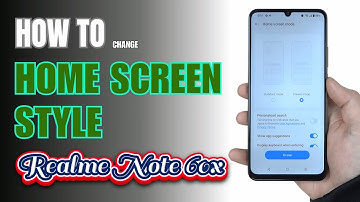 How to change Home Screen style on Realme Note 60x