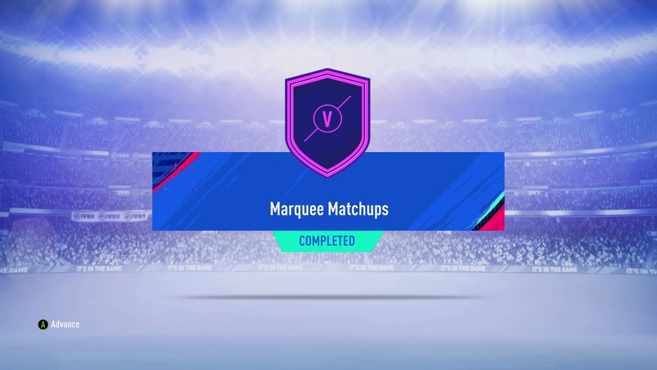 FIFA 19 / MARQUEE MATCHUPS SBC #6 fifa 19 download