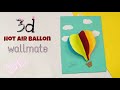 DIY 3d Hot Air Balloon Wallmate | How to make hot air balloon Wallmate | namiraartgallery
