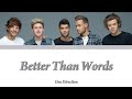 One Direction - Better Than Words (Color Coded Lyrics)