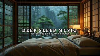 Relaxing Sleep Music for Insomnia – Peaceful Piano &amp; Rain Sounds for Deep Rest