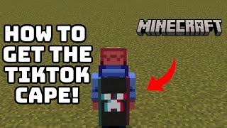 How To Get The TIKTOK CAPE In Minecraft!