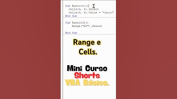 Mini curso Excel VBA 60 SHORTS (Selecionar células Range e Cells) vídeo 06