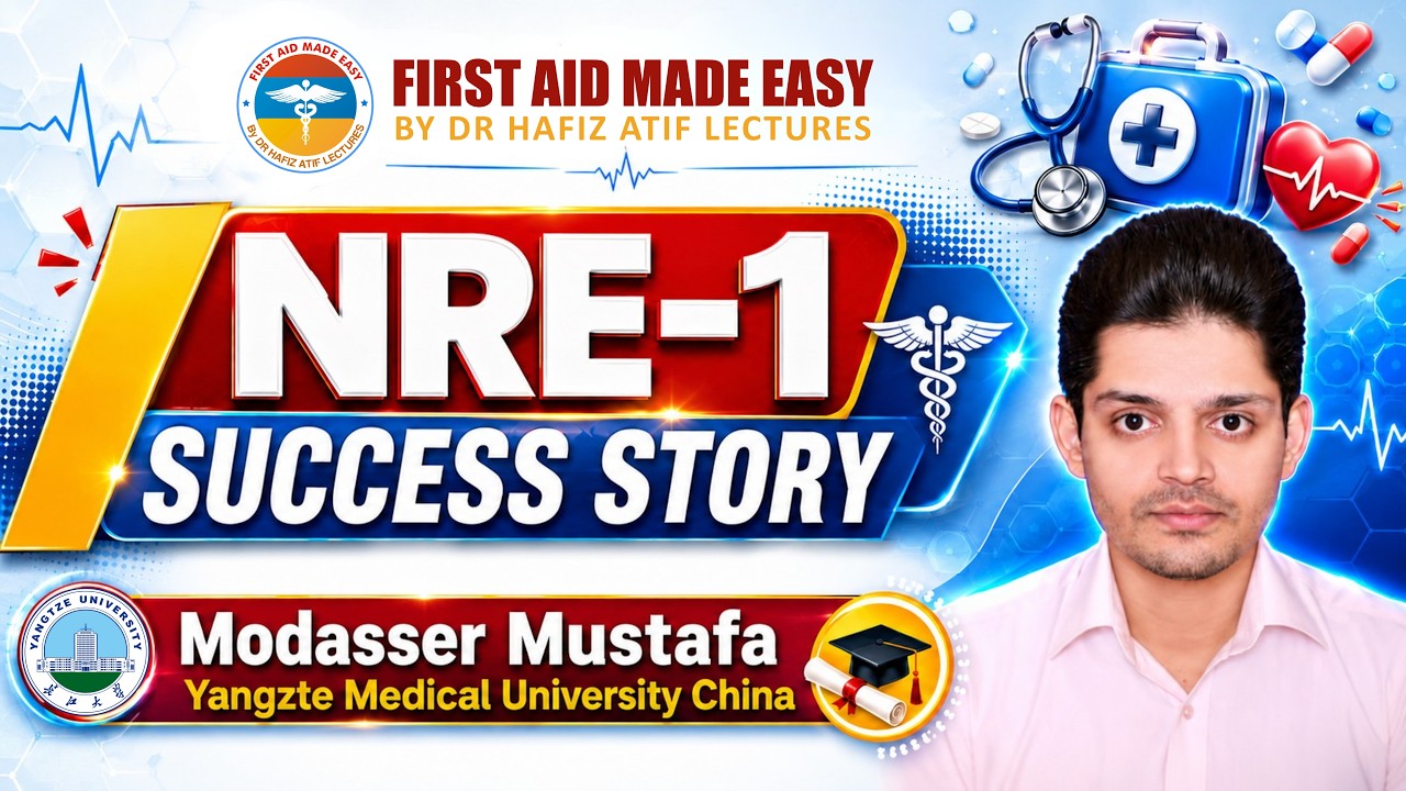 NRE-1 Success Story of Dr Modasser Mustafa | First Aid Made Easy Platform #drhafizatif