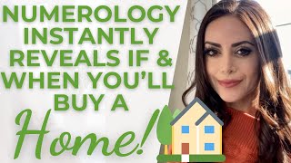 Numerology Instantly Reveals If & When You'll Buy A Home | Destined To Own Property? When? 🏡