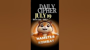 19 July Hamster Kombat Daily Cipher Morse Code #hamsterkombat  #dailycipher #morsecode #1million