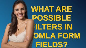 Joomla: What are possible filters in Joomla form fields?